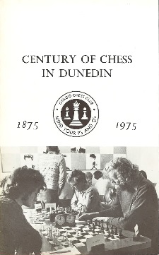 Century of Chess in Dunedin 1875-1975